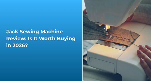 Jack Sewing Machine Review